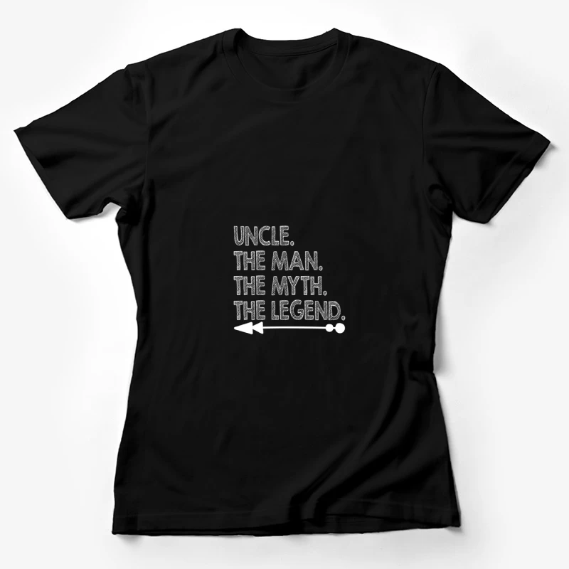 Cadeau pour oncle légendaire Femme T-Shirt