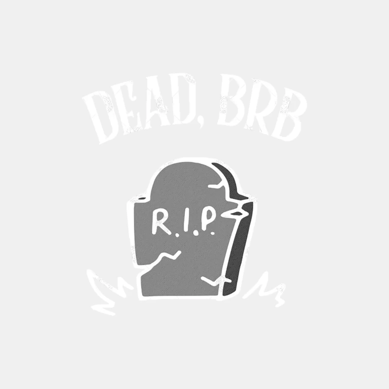 DEAD, BRB † Funny Nihilism Design Male Tank Top