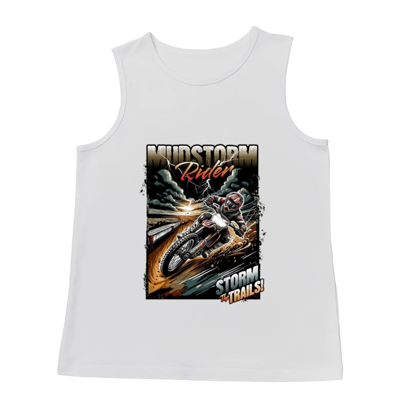 Mudstorm Rider: Extreme Off-Road Motorcycle Racing Through the Storm Male Tank Top