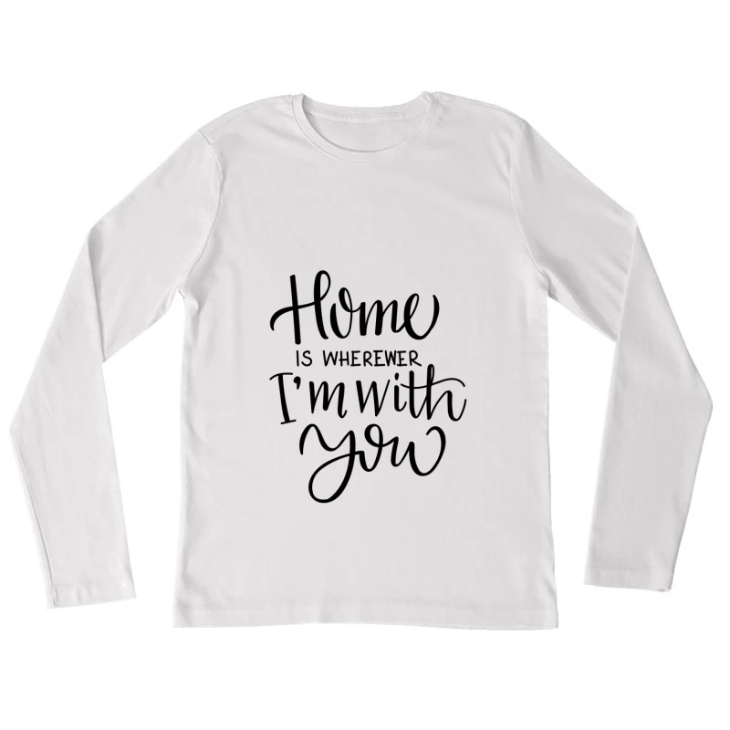 Affiche Citation Maison Femme Manches Longues T-Shirt