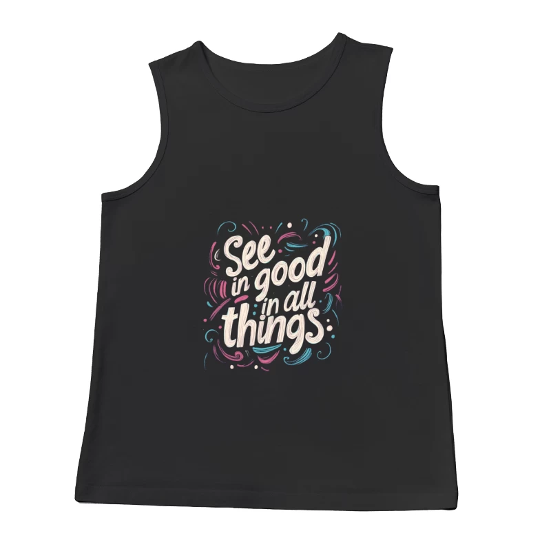 Cheerful Hand-Lettered Inspirational Quote in Pastel Hues Male Tank Top