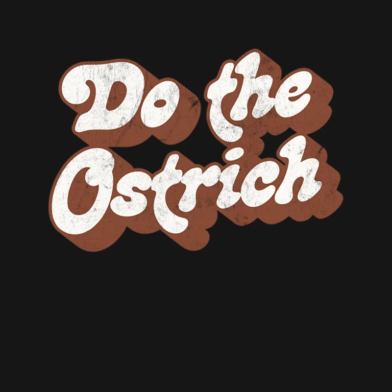 Do The Ostrich  Original Fan Art Design Mouse Pad