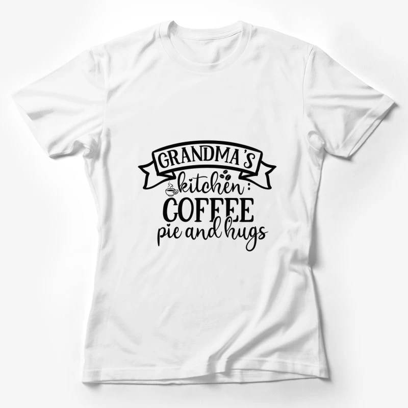 Cuisine de grand-mère : café, tarte et câlins Femme T-Shirt