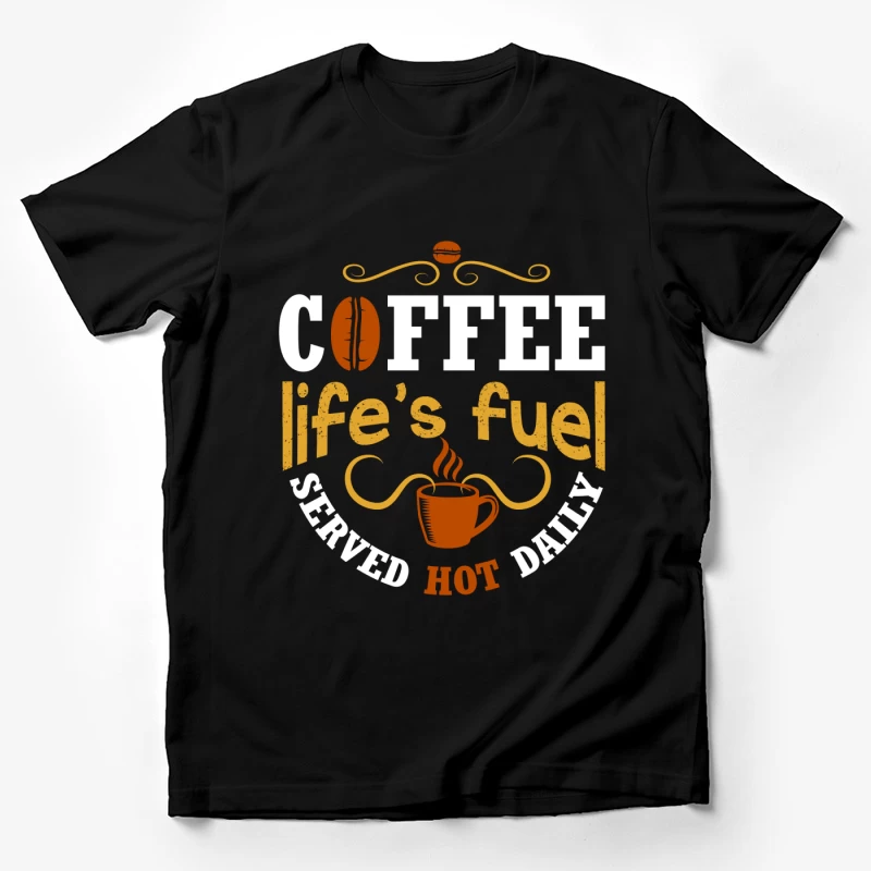 Café – Le carburant de la vie Homme T-Shirt