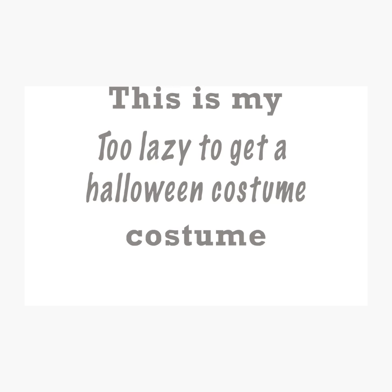 Too Lazy To Get A Halloween Costume Travel Mug