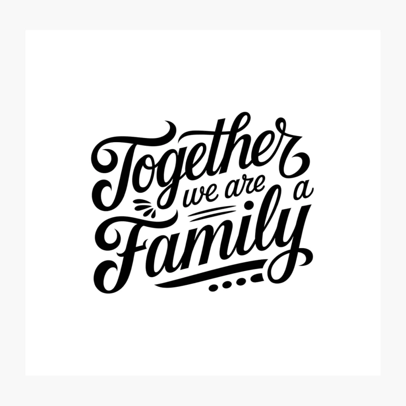 Inspirational Family Typography: Together We Are A Family Throw Pillow