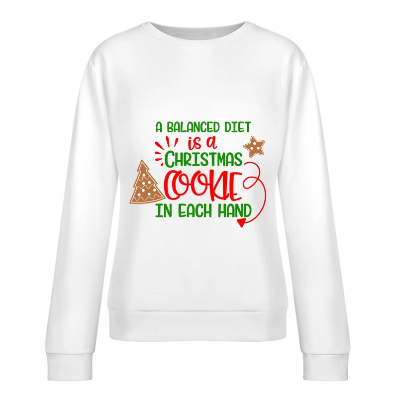 Humour de Noël: Cookies pour une alimentation équilibrée Femme Sweat-shirt à enfiler