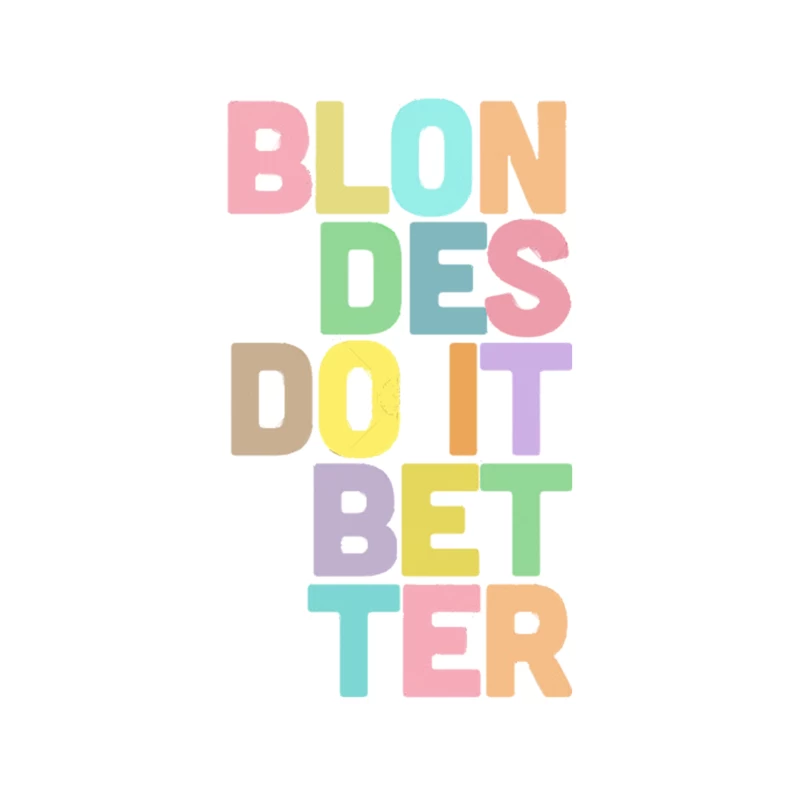 Blondes Do It Better  Typographic Design Tapestry