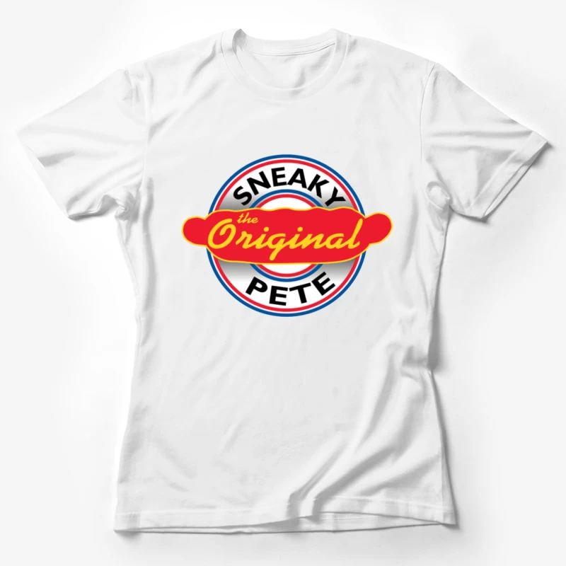 Sneeky Pete's Female T-Shirt