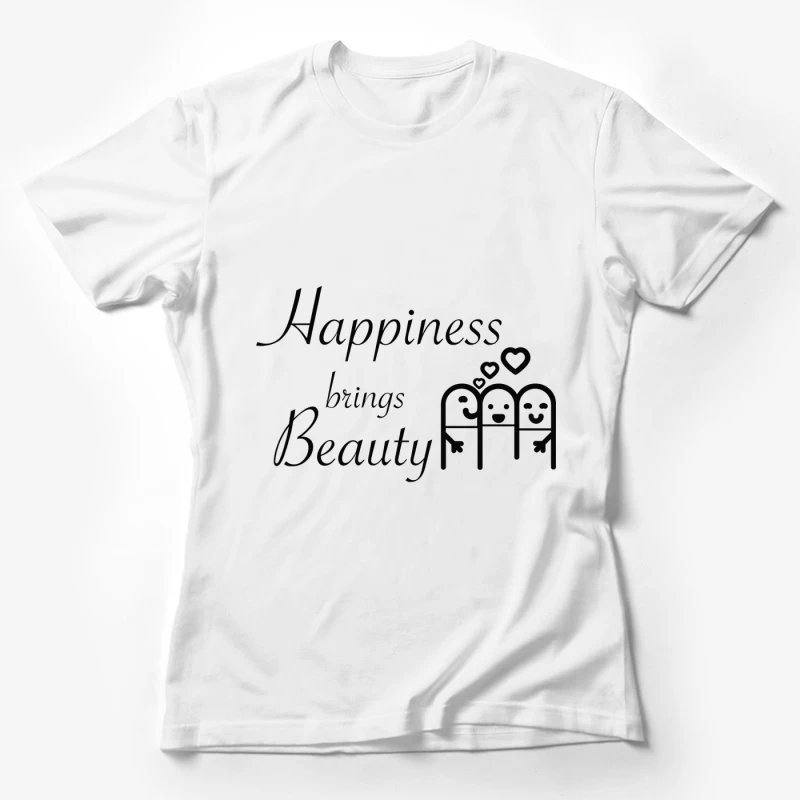 Bonheur et Beauté Femme T-Shirt