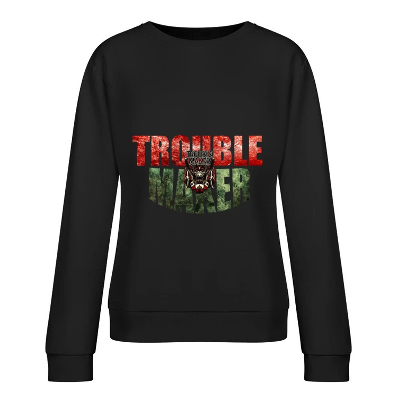 Troublemaker Logo Female Pullover Sweatshirt