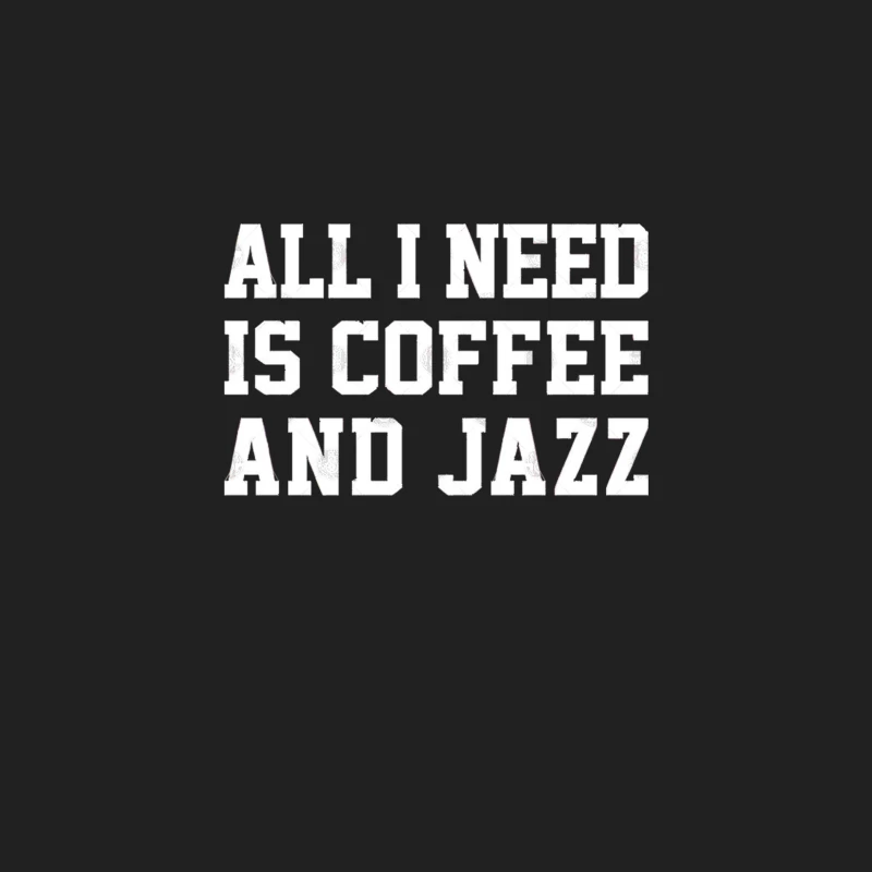 All I Need Is Coffee And Jazz Bucket Hat