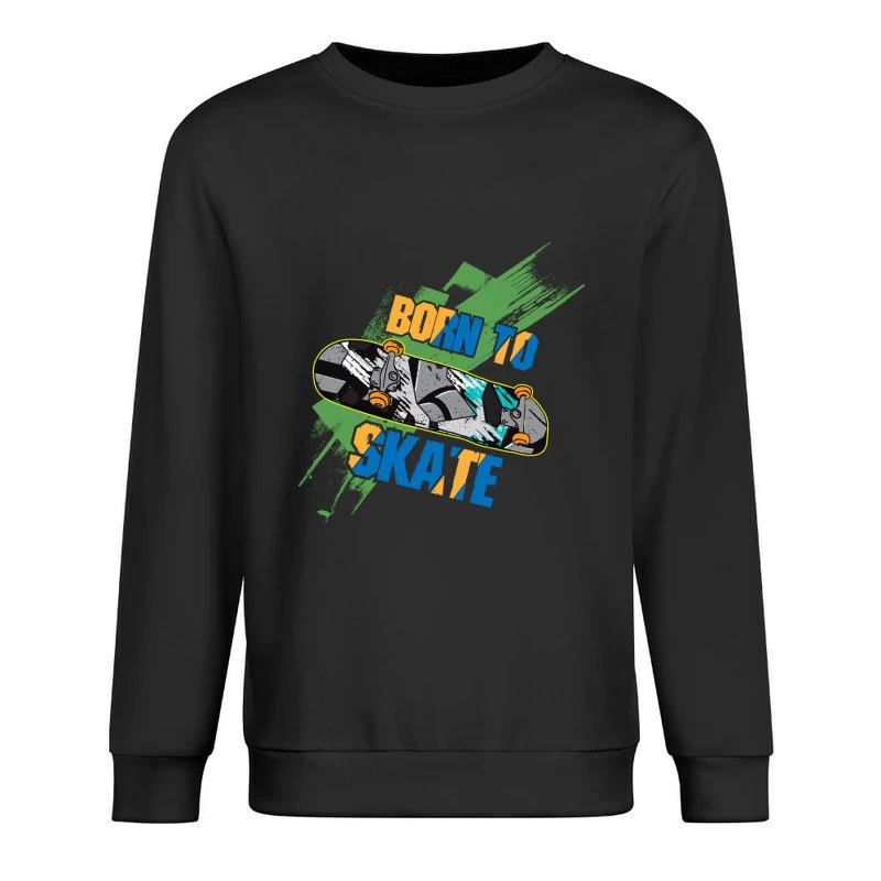 Geboren zum Skaten - Buntes Skateboard-Design Herren Pullover Sweatshirt