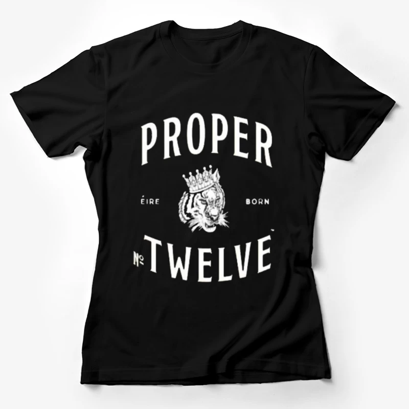 proper twelve irish whiskey Female T-Shirt
