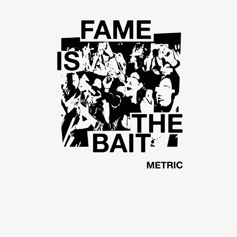 Metric Fame Is The Bait Male Long Sleeve T-Shirt