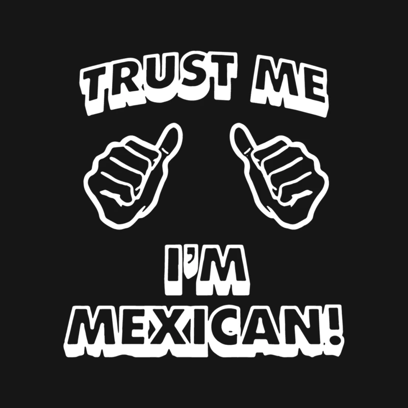 Trust Me I_m Mexican Mouse Pad