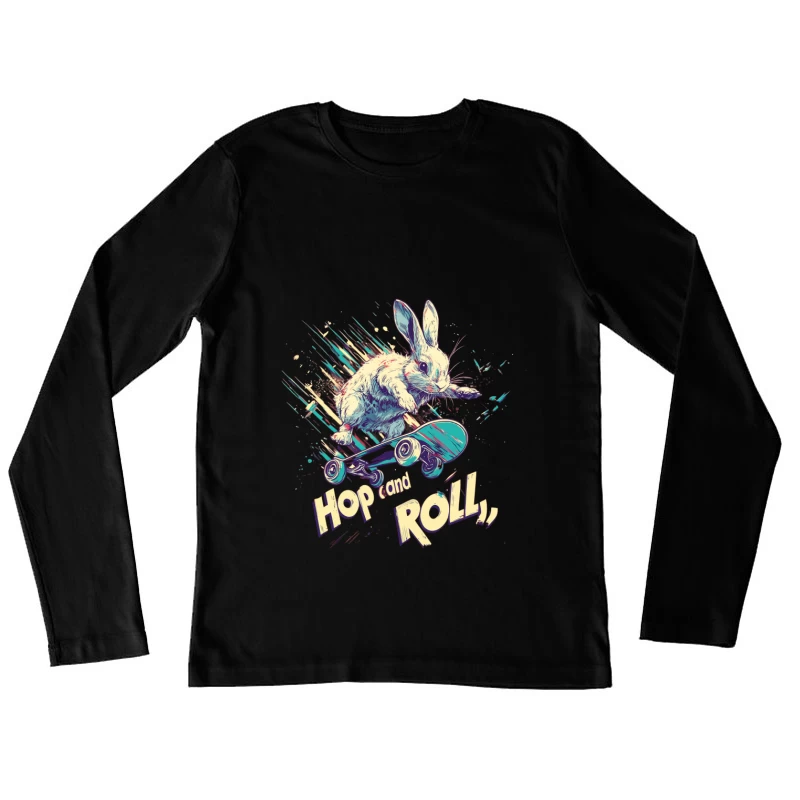 Hop and Roll: Skateboarding Rabbit Graffiti Illustration Female Long Sleeve T-Shirt