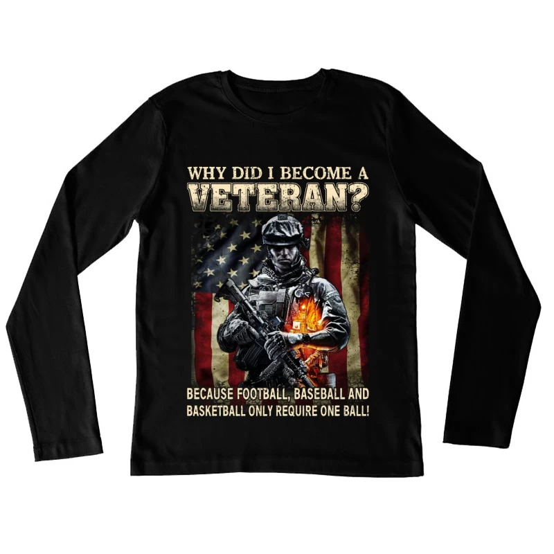 Pourquoi être vétéran ? Le courage en action Femme Manches Longues T-Shirt