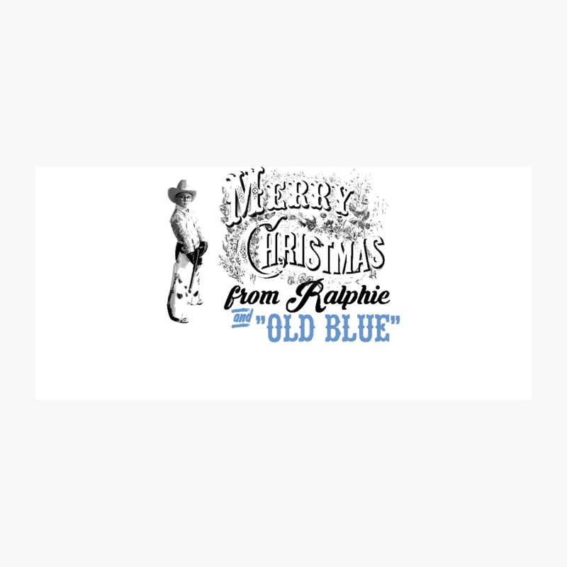 From Ralphie and Old Blue Coffee Mug
