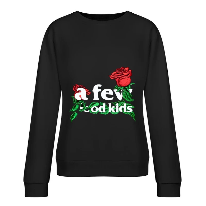Ein paar gute Kinder mit Rosen Damen Pullover Sweatshirt