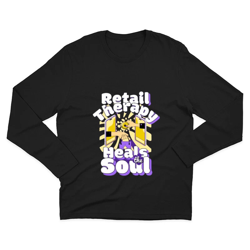 Einzelhandelstherapie heilt die Seele Herren Langarm T-Shirt