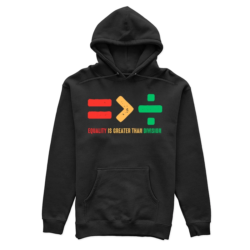 Equality Is Greater Than Division Shirt Female Pullover Hoodie