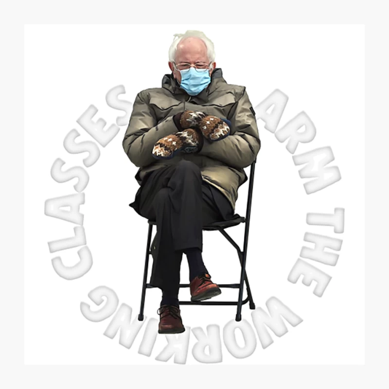 Arm The Working Classes  Bernie Meme Design Pin