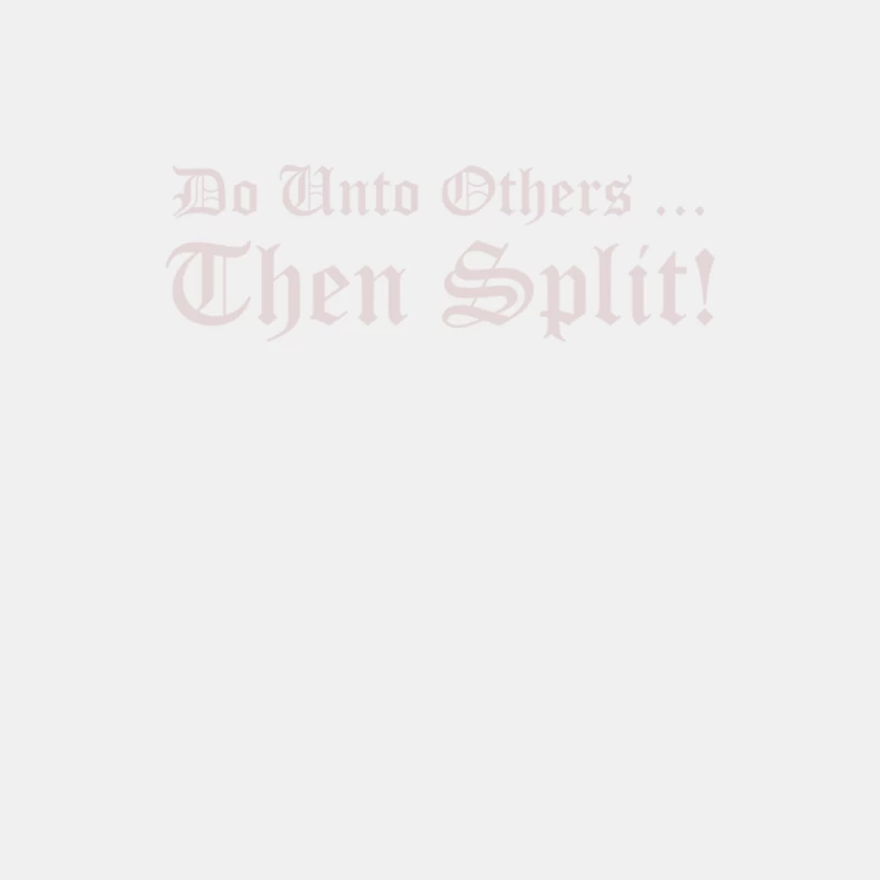 Do unto others ... then split Male Tank Top
