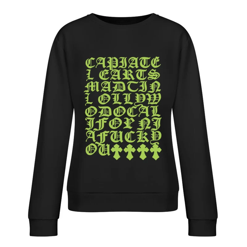 Grüne gotische Buchstaben auf schwarzem Hintergrund Damen Pullover Sweatshirt