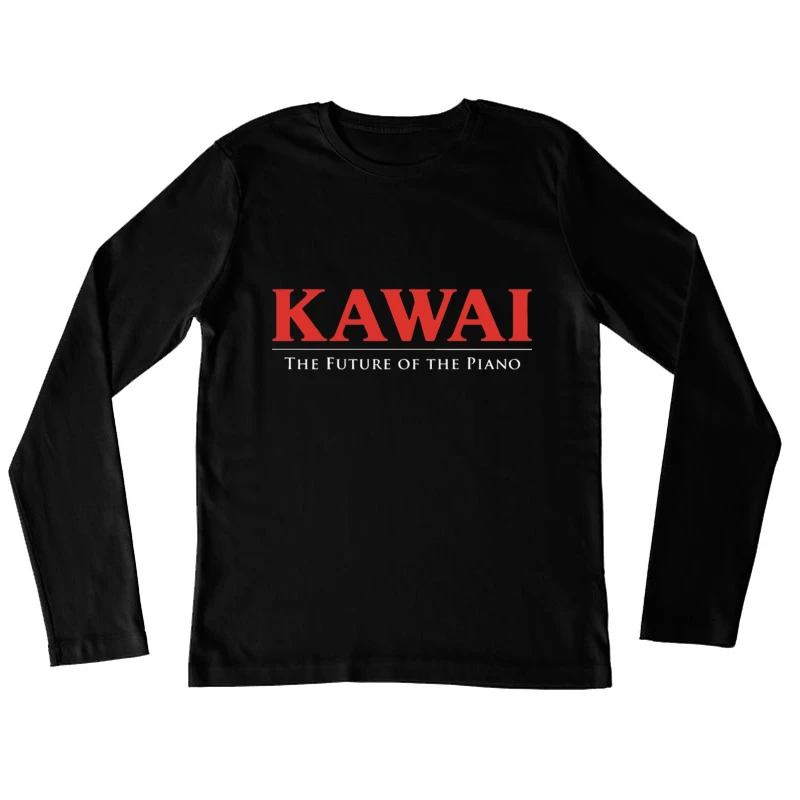 Kawai Piano Brand Logo with Slogan "The Future of the Piano" Female Long Sleeve T-Shirt