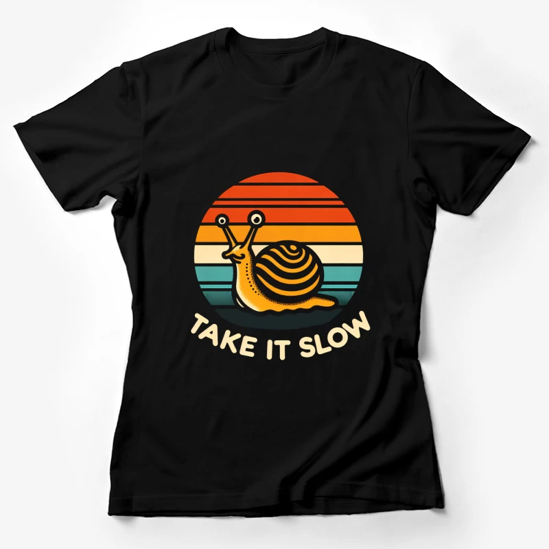 Slow Living Inspiration Female T-Shirt