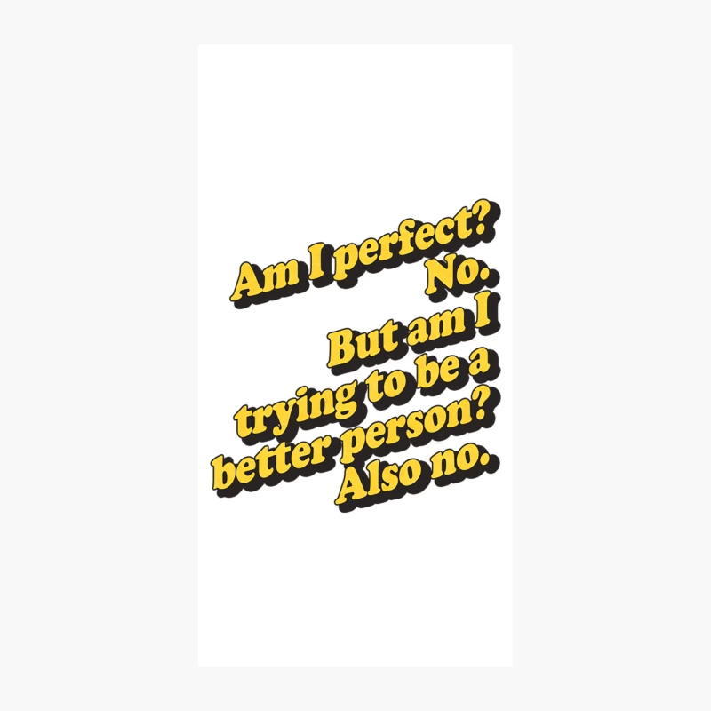 Am I Perfect No iPhone Case