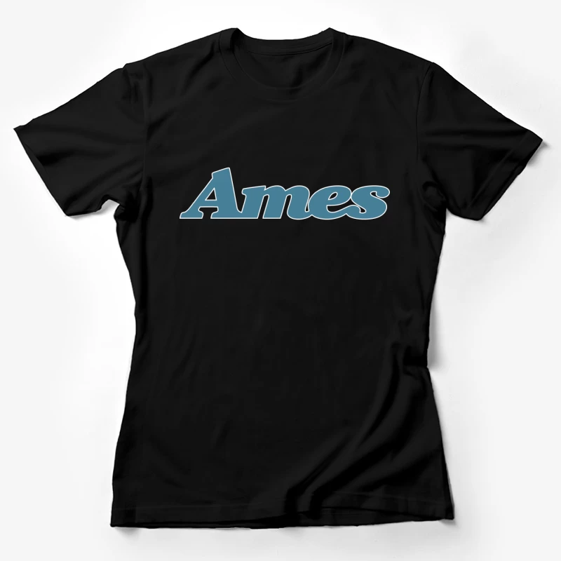 Ames Department Stores Female T-Shirt