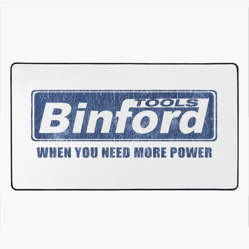 Vintage Binford Tools Power Equipment Logo with Slogan Desk Mat