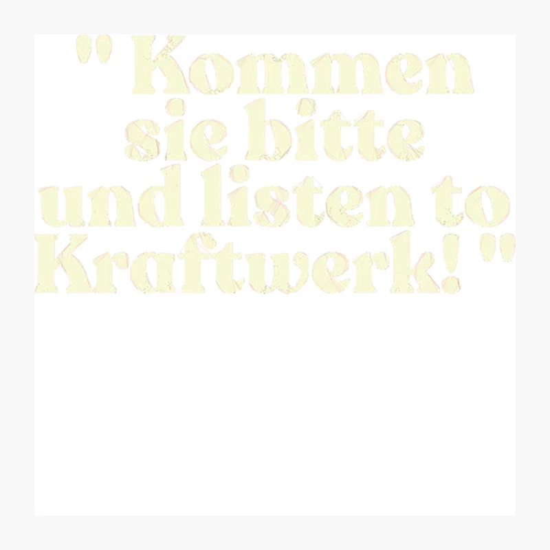 _Kommen sie bitte und listen to Kraftwerk!_ Alan Partridge Quote Pin