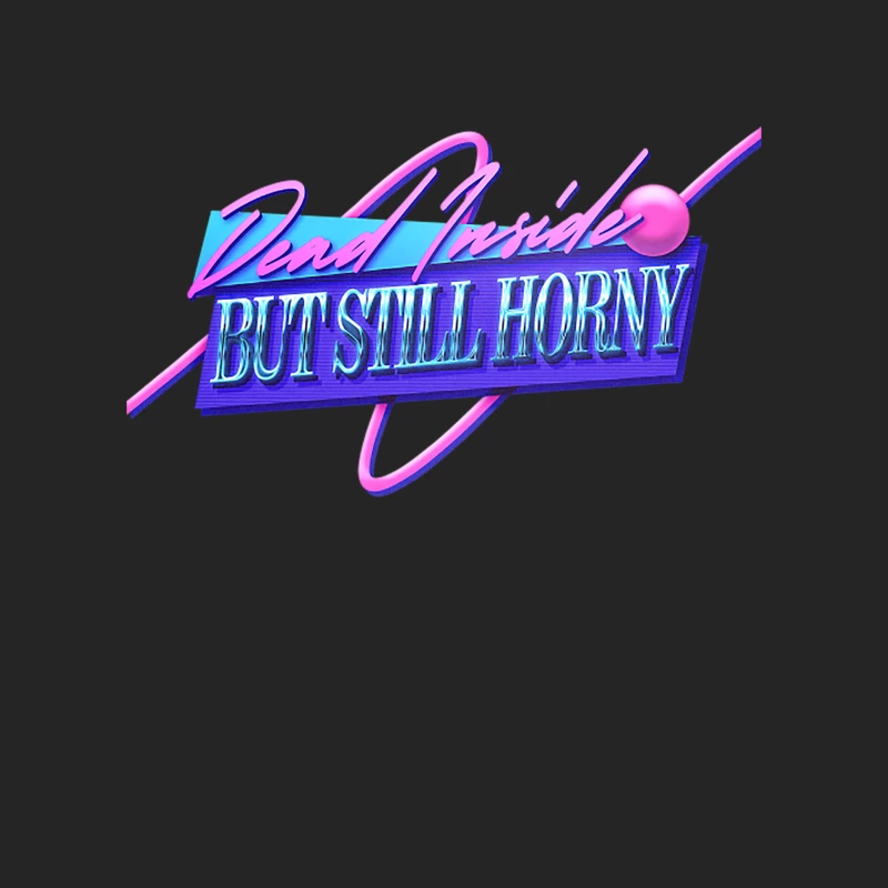 Dead Inside But Still Horny  80s Aesthetic Design Male Pullover Sweatshirt