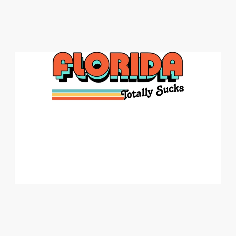 Florida Totally Sucks  Humorous Retro Typography Design Travel Mug