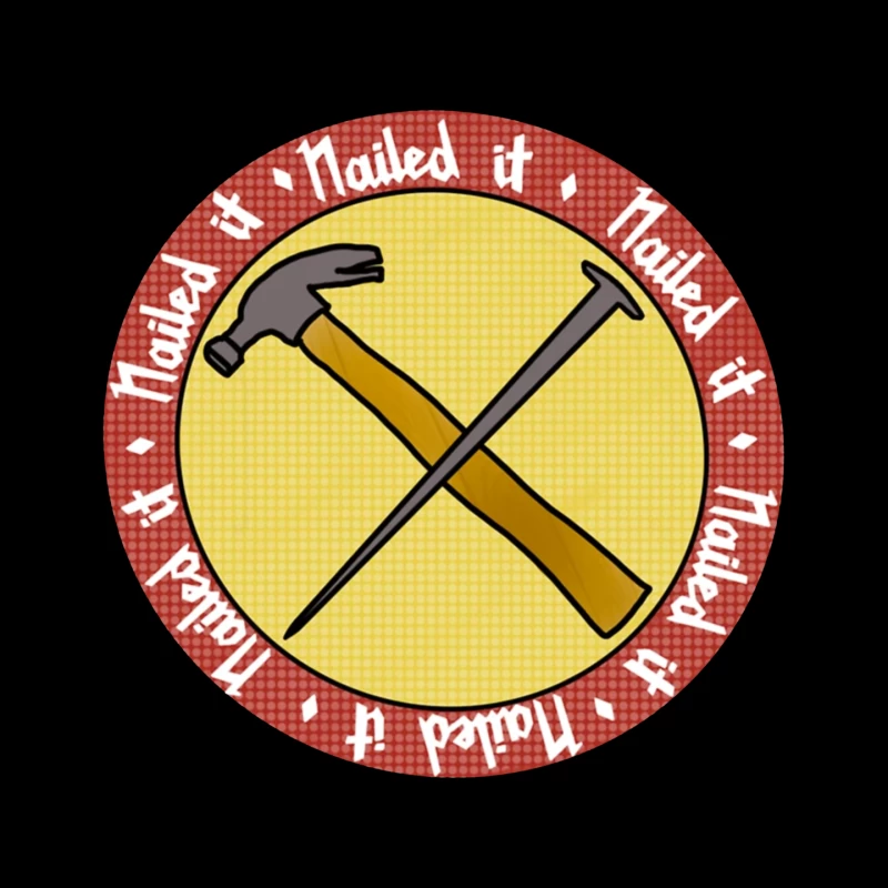 "Nailed It" Achievement Badge with Crossed Hammer and Nail Mouse Pad