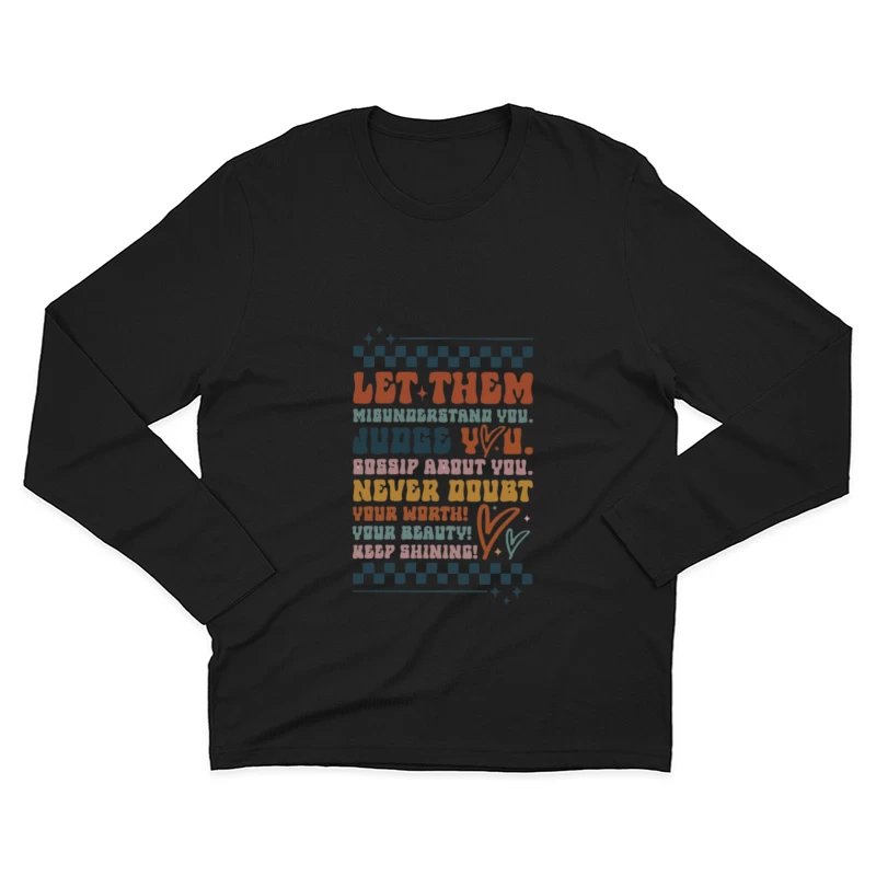 Message inspirant sur la valeur personnelle Homme Manches Longues T-Shirt