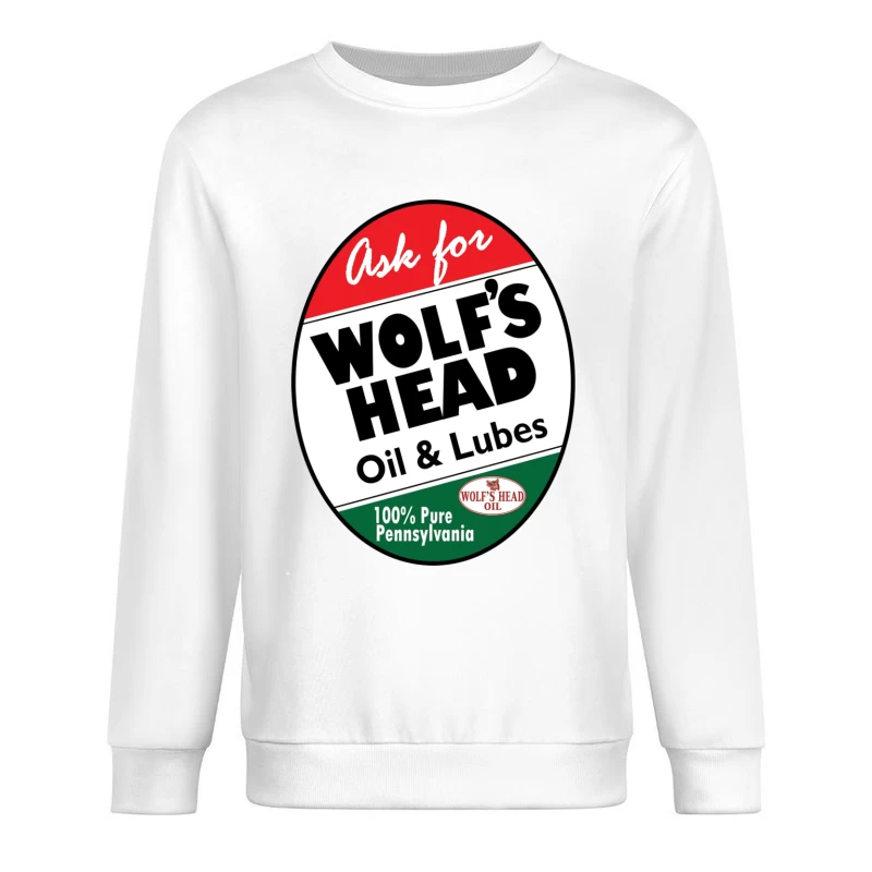 Vintage Wolf's Head Pennsylvania Motor Oil and Lubricants Advertisement Sign Male Pullover Sweatshirt