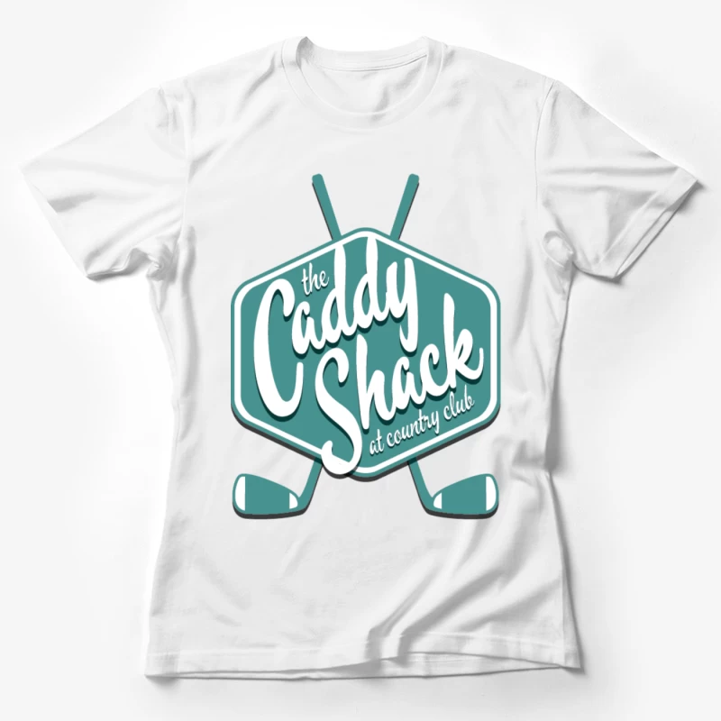 Caddyshack Female T-Shirt