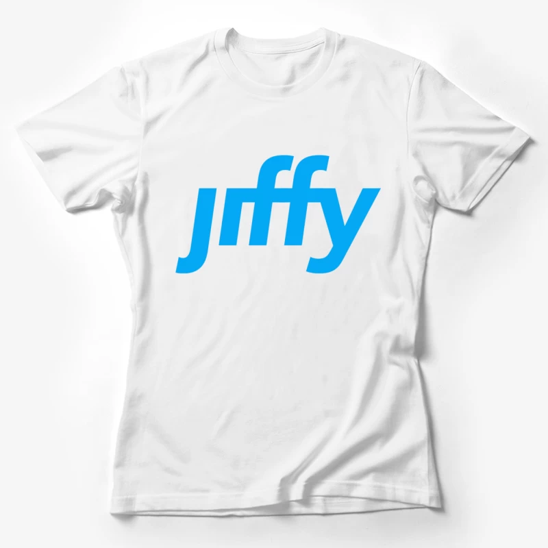 Ready in a Jiffy Female T-Shirt