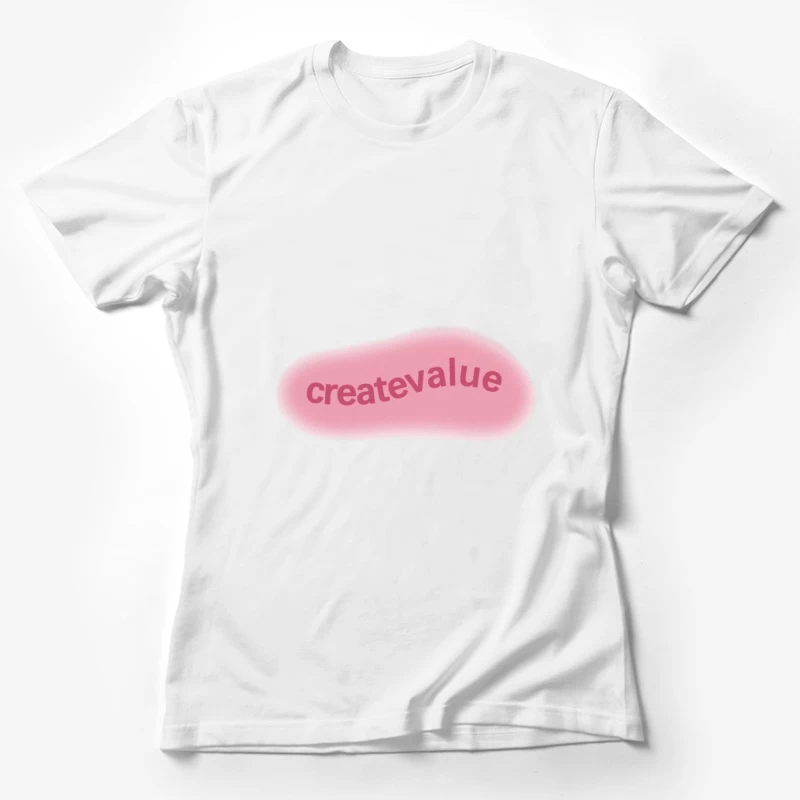 Forma rosa con scritta Create Value Maglietta Donna