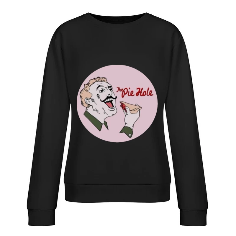 The Pie Hole (Pushing Daisies) Female Pullover Sweatshirt