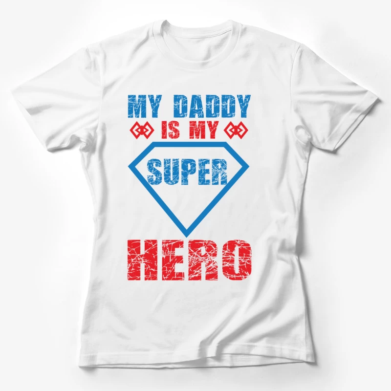 Mon papa est mon super héros - Design créatif pour vêtements Femme T-Shirt