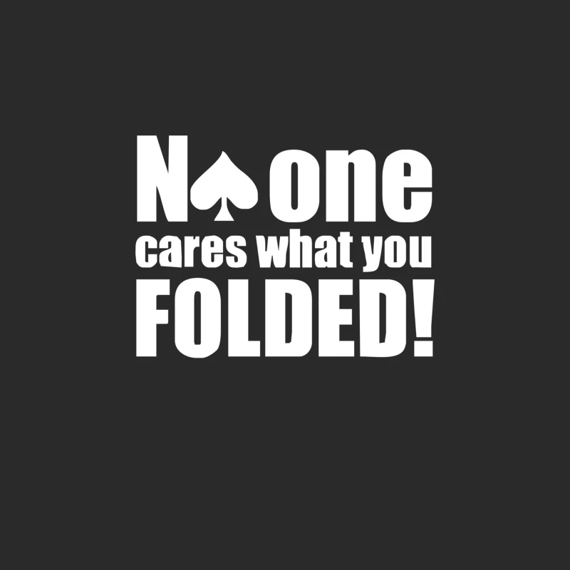 No One Cares What You Folded Baseball Cap