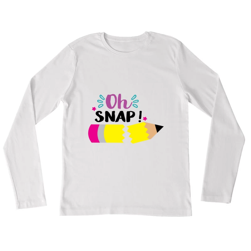 Illustration de crayon cassé avec texte fantaisie Femme Manches Longues T-Shirt
