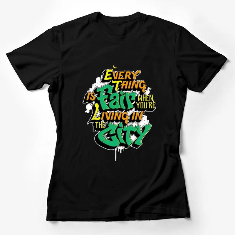Graffiti-Stil Zitat über das Stadtleben Damen T-Shirt