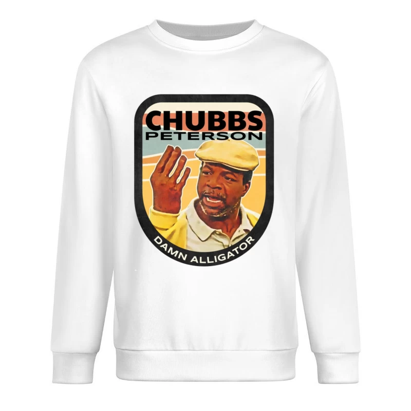 Chubbs Peterson Male Pullover Sweatshirt