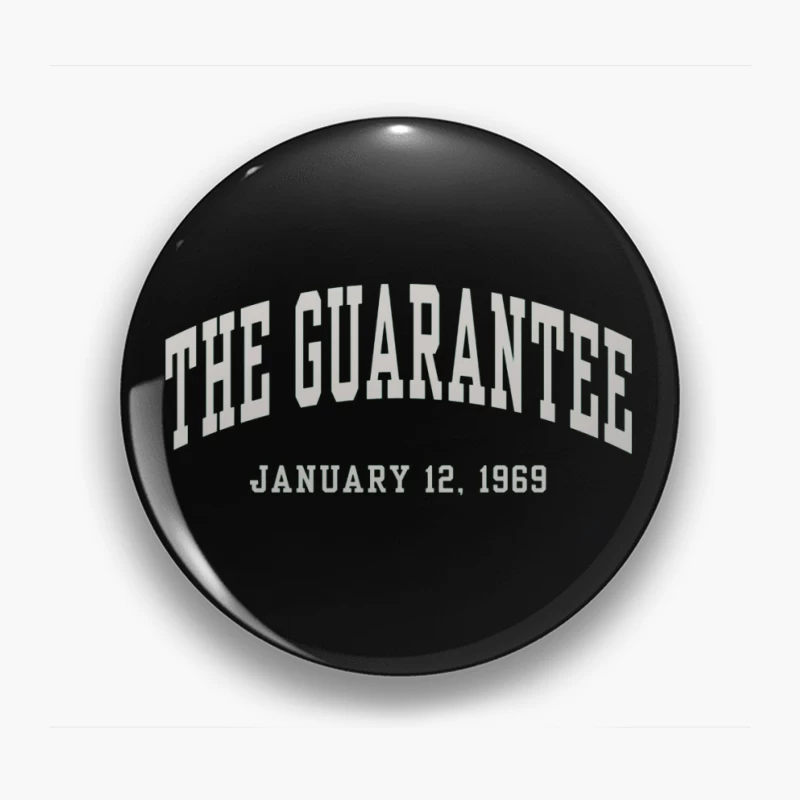 The Guarantee - Vintage Typography from January 12, 1969 Pin